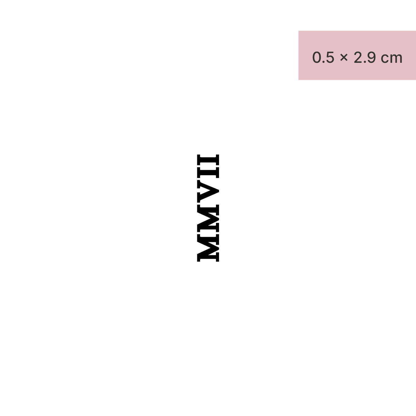 Zahlen Tattoo Römische Zahl MMVII (2007) von minink, der Marke für temporäre Tattoos.
