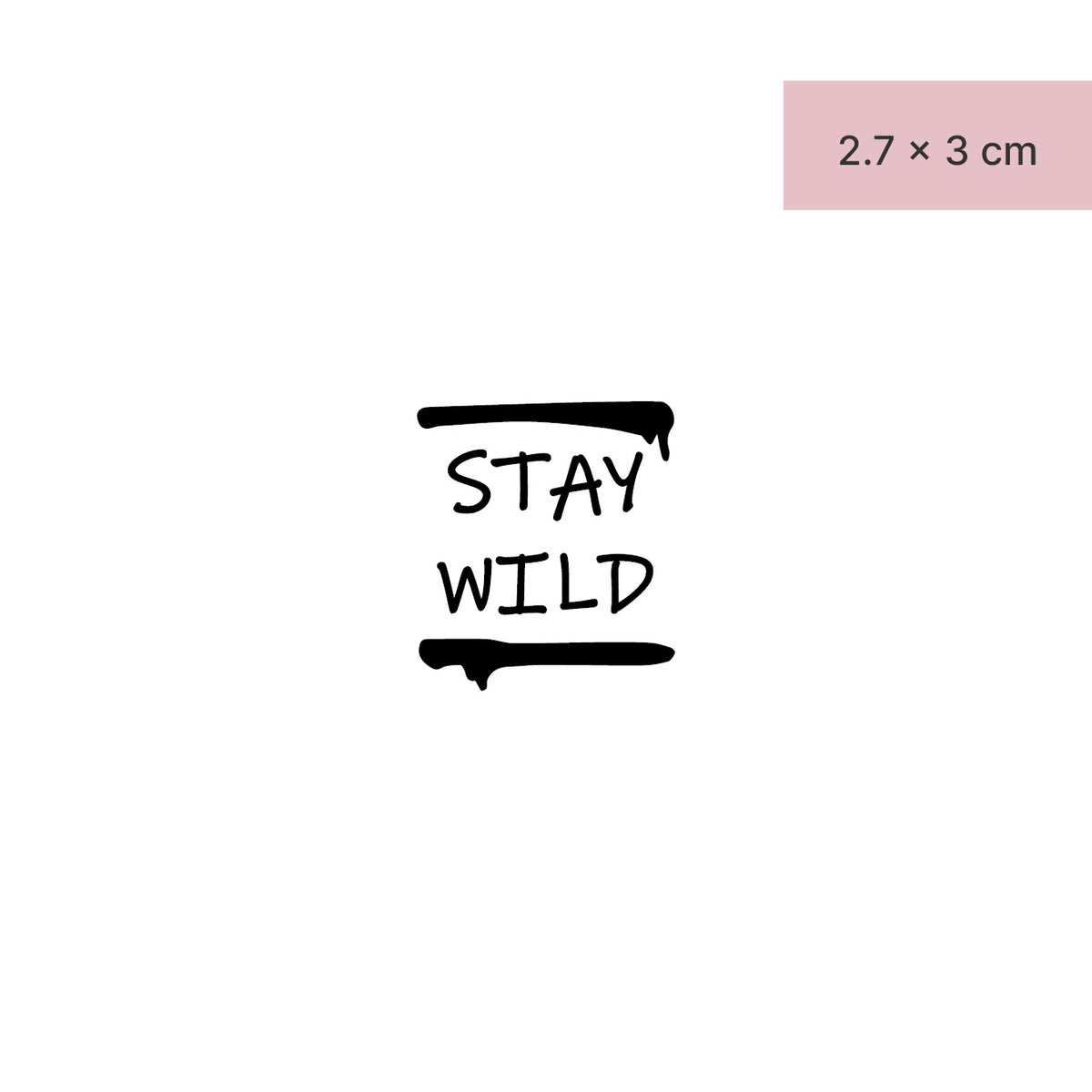 STAY WILD