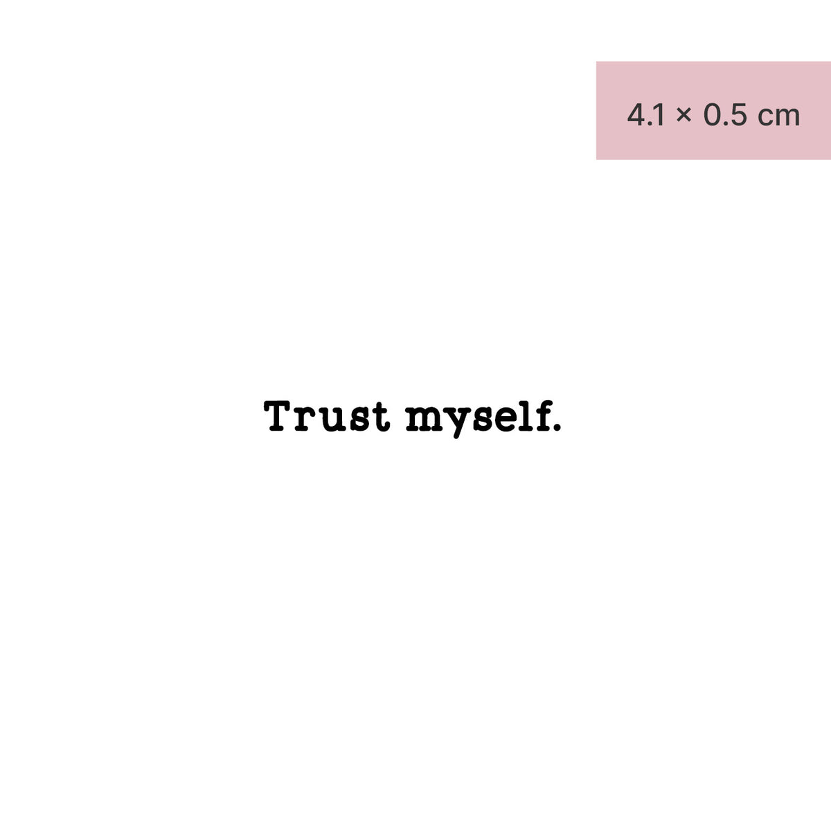 Trust myself.